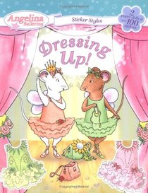 Dressing Up! (Angelina Ballerina)