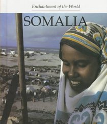 Somalia (Enchantment of the World. Second Series)