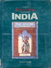 The British Empire from Photographs: India