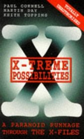 X-Treme Possibilities: A Paranoid Rummage Through the X-Files (Virgin)