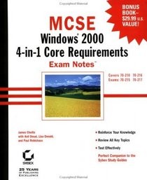MCSE: Windows 2000 4-In-1 Core Requirements: Exam Notes