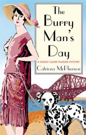 The Burry Man's Day: A Dandy Gilver Murder Mystery (Dandy Gilver Mysteries)