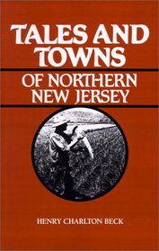 Tales and Towns of Northern New Jersey