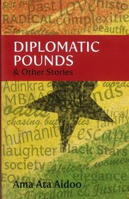 Diplomatic Pounds & Other Stories (Ayebia Clarke Publishing Ltd)