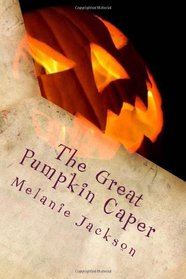 The Great Pumpkin Caper: A Chloe Boston Mystery