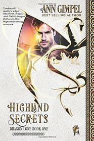 Highland Secrets: Highland Fantasy Romance (Dragon Lore)