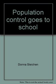 Population control goes to school