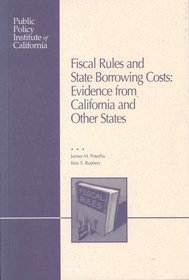 Fiscal Rules and State Borrowing Costs: Evidence from California and Other States