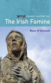 O'Brien Pocket History of the Irish Famine (O'Brien Pocket History Series) (Pocket Books)