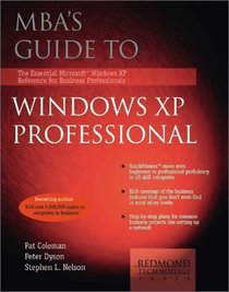 MBA's Guide to Windows XP Professional