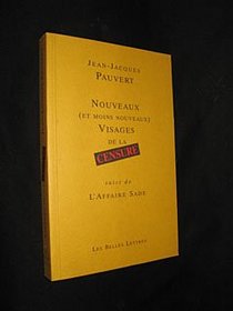 Nouveaux (et moins nouveaux) visages de la censure (French Edition)