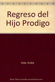 Regreso Del Hijo Prodigo (Spanish Edition)