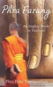 Phra Farang: An English Monk in Thailand