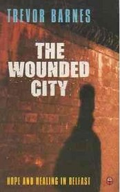 The Wounded City