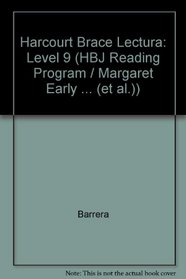 Harcourt Brace Lectura: Level 9 (HBJ Reading Program / Margaret Early ... (et al.))