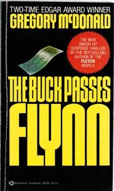 The Buck Passes Flynn (Flynn Series, Bk. 2)