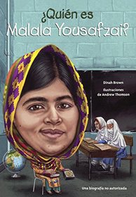 Quien Es Malala Yousafzai? (Who Is Malala Yousafzai?) (Turtleback School & Library Binding Edition) (Quin Fue? / Who Was?) (Spanish Edition)