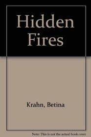 Hidden Fires