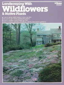 Landscaping With Wildflowers and Native Plants (5246)