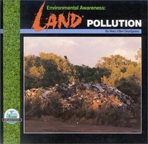 Environmental Awareness: Land Pollution