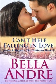 Can't Help Falling in Love (Sullivans, Bk 3)