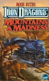 Mountains and Madness (Iron Dragons)