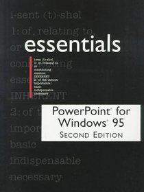 Powerpoint for Window 95 Essential W/Disks (Essential Series)