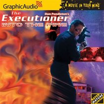 The Executioner # 308- Into the Fire