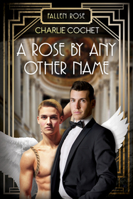 A Rose by Any Other Name (Fallen Rose, Bk 2)