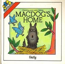Macdog's Home - (Chatterbooks)