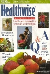 Healthwise Handbook: A Self-Care Manual for You