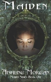 Maiden: Book One of the Maiden Series (Volume 1)