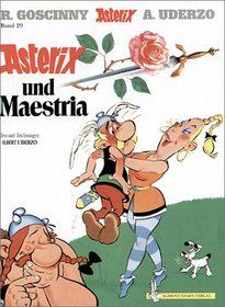 Asterix und Maestria (German Edition of Asterix and the Secret Weapon)