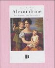 Alexandrine: Die Konigin Von Mecklenberg (German Edition)