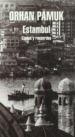 Estambul / Istanbul: Ciudad y Recuerdos/ Memories and the City (Spanish Edition)