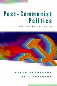 Post-Communist Politics: The Transformation of Europe