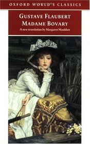 Madame Bovary (Oxford World's Classics)