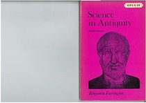 Science in Antiquity (Opus Books)