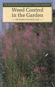 Weed Control in the Garden (Wisley Handbooks)
