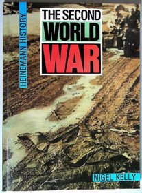The Second World War (Heinemann History)