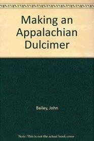 Making an Appalachian Dulcimer