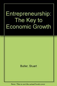 Entrepreneurship: The Key to Economic Growth