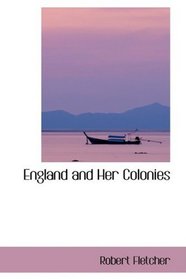 England and Her Colonies