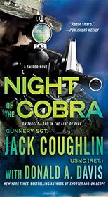 The Night of the Cobra: A Sniper Novel (Kyle Swanson Sniper Novels)