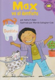 Max va al dentista (Max Goes to the Dentist) (Read-It! Readers En Espanol: La Vida De Max/ the Life of Max) (Spanish Edition)