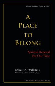 A Place to Belong: Spiritual Renewal for our Time