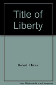 Title of Liberty (A Novel of Helaman & Moroni)