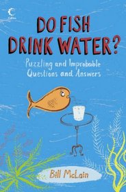 Do Fish Drink Water? (Collins)