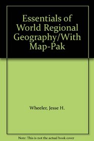 Essentials of World Regional Geography/With Map-Pak