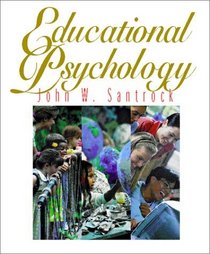 Educational Psychology with Free Case Study CD-ROM and Free Making the Grade CD-ROM